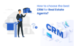 CRM for real estate agents