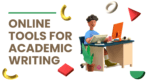Online Tools for Academic Writing