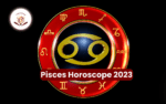 Pisces Horoscope 2023