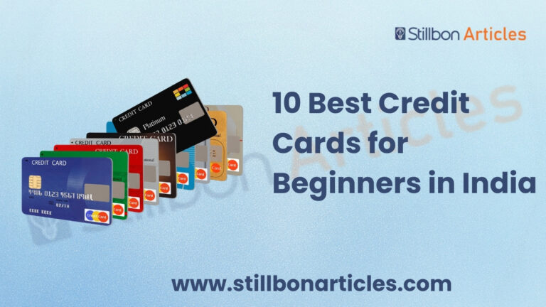 10 Best Credit Cards for Beginners in India