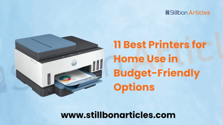 11 Best Printers for Home Use in Budget-Friendly Options