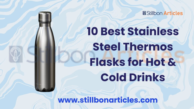Best Stainless Steel Thermos Flasks