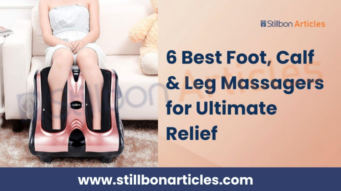 Best Foot, Calf & Leg Massagers