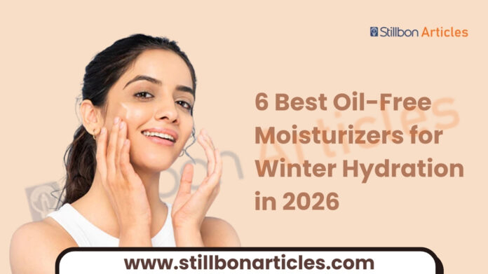 Best Oil-Free Moisturizers