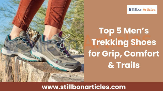 Top 5 Men’s Trekking Shoes