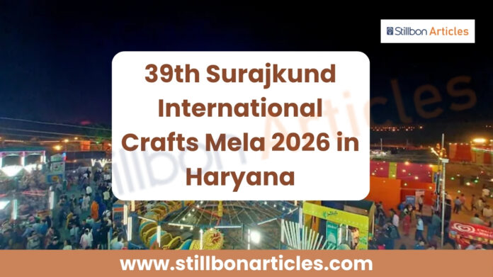 39th Surajkund International Crafts Mela 2026