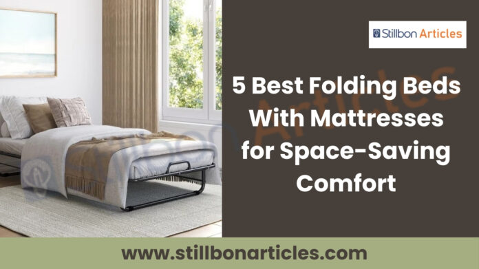 5 Best Folding Beds With Mattresses