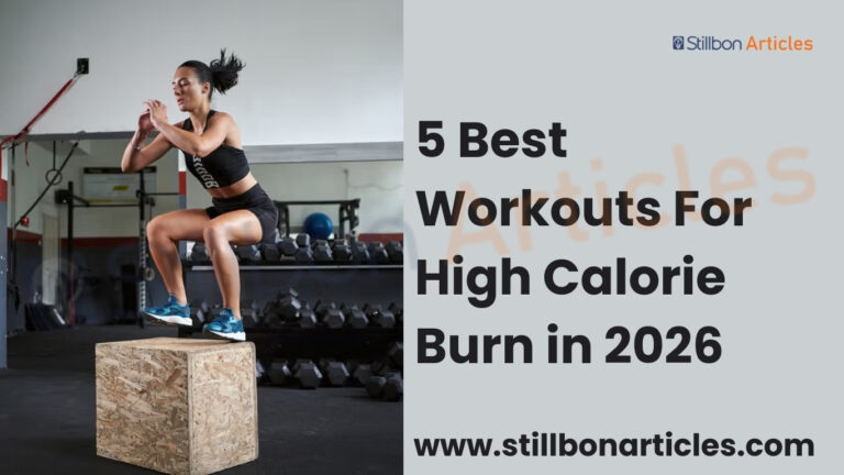 5 Best Workouts For High Calorie