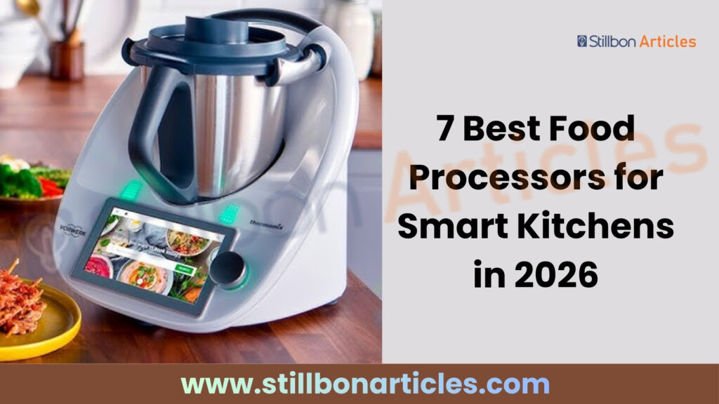 7 Best Food Processors for Smart Kitchens