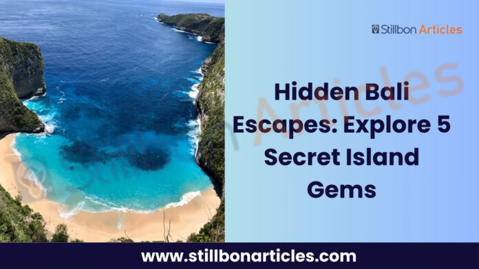 Hidden Bali Escapes
