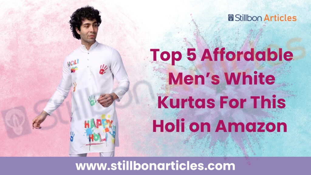 Top 5 Affordable Men’s White Kurtas