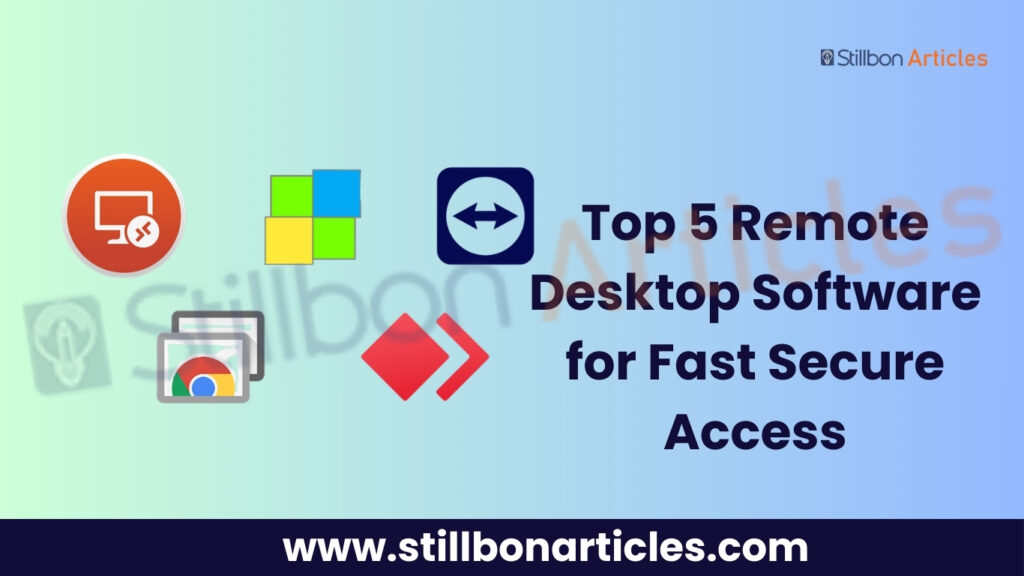 Top 5 Remote Desktop Software