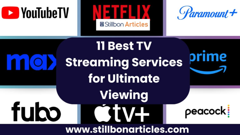 11 Best TV Streaming Services