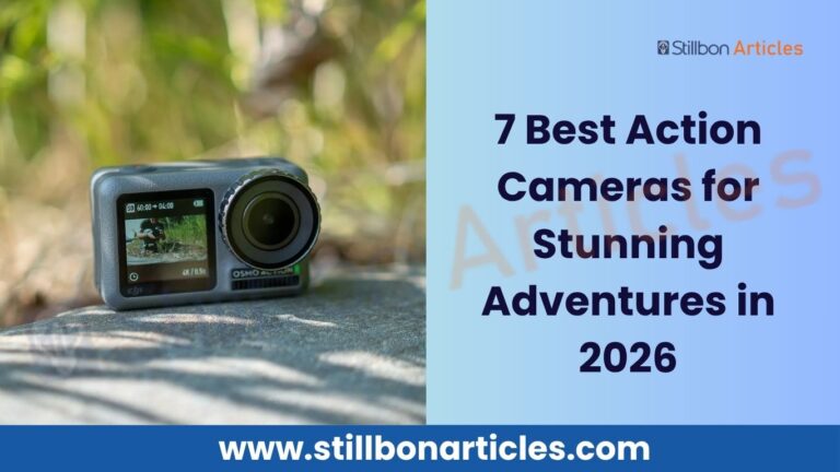 7 Best Action Cameras for Adventures