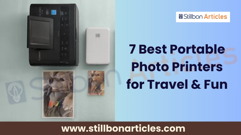 7 Best Portable Photo Printers