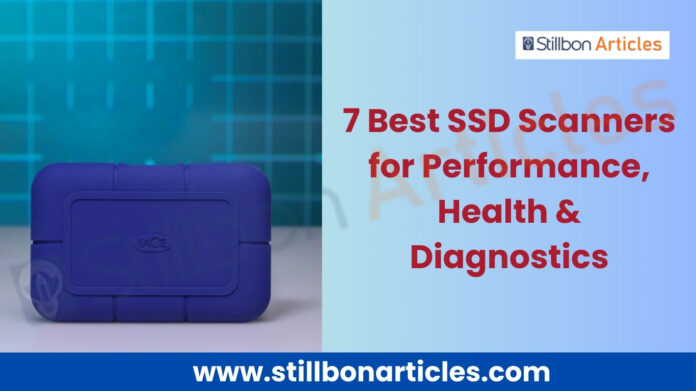 7 Best SSD Scanners for Performance