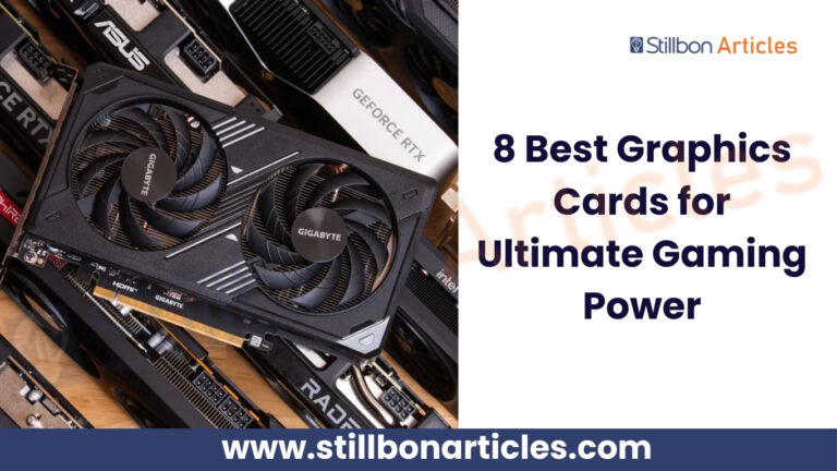 8 Best Graphics Cards