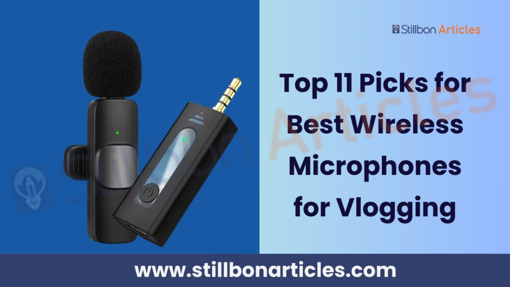 Top 11 Picks for Best Wireless Microphones